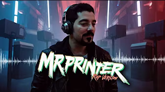 🎶Mr. Printer – Rap Version | موزیک ویدئوی آقای پرینتر | نسخه رپ🎶
